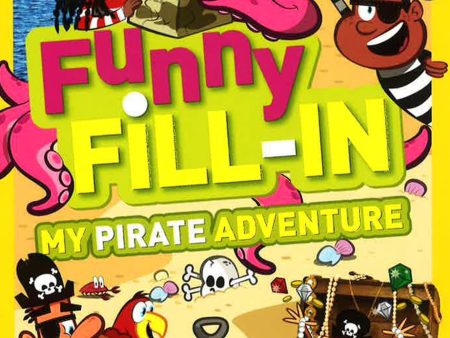 Funny Fill-In My Pirate Adventure For Cheap