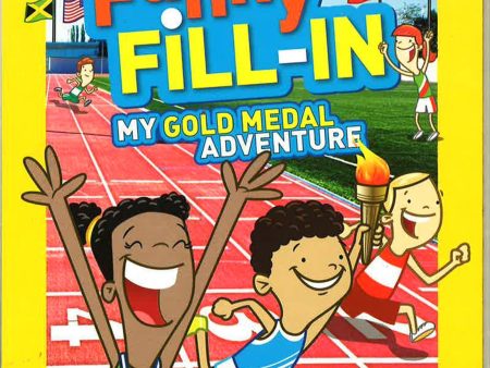 Funny Fill-In: My Gold Medal Adventure For Discount