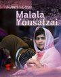 Against The Odds: Malala Yousafzai Online now