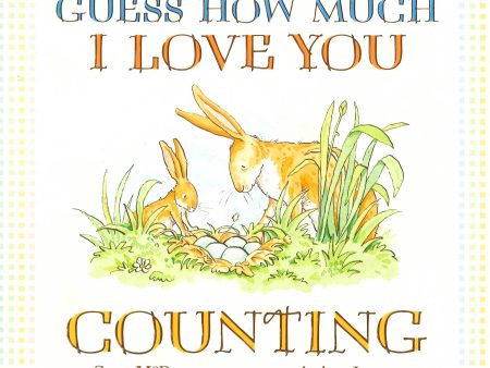 Guess How Much I Love You: Counting Hot on Sale