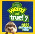 Weird But True 7: 300 Outrageous Facts: 7 For Sale