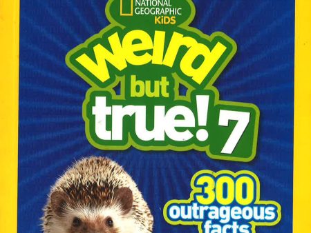 Weird But True 7: 300 Outrageous Facts: 7 For Sale