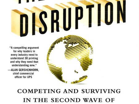 The Great Disruption: Competing And Surviving In The Second Wave Of The Industrial Revolution Hot on Sale