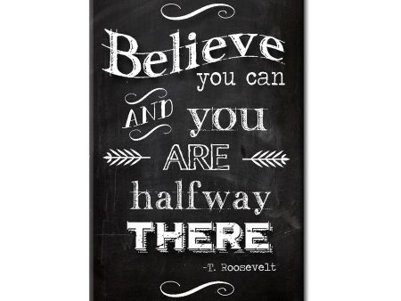 Believe you can and you are half way there FRIDGE MAGNET Sale