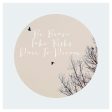 Be Brave (Circle) - Fine Art Photograph Cheap