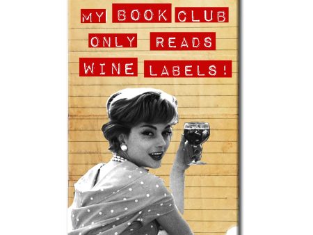 My Book Club Only Reads Wine Labels FRIDGE MAGNET For Cheap