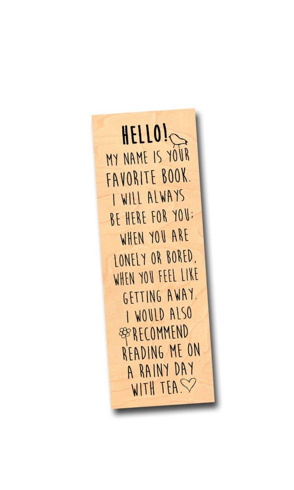 Hello! My name is your favorite book... - Wood Bookmark Online now