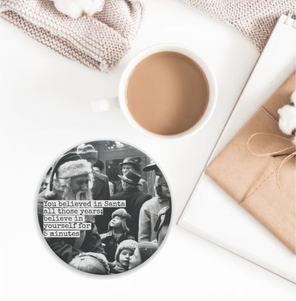 Believe Coaster   MCM   Black & White photography   Santa Hot on Sale