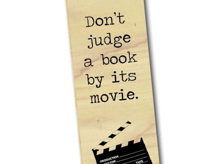 Don t judge a book by its movie. - Wood Bookmark Cheap