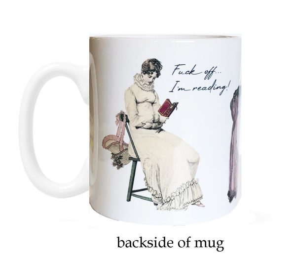 Fuck Off I m Reading 11 ounce Ceramic Mug for Jane Austen Fans Sale