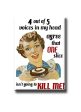 4 out of 5 voices in my head agree that one slice isn t going to kill me!  FRIDGE MAGNET Online Sale